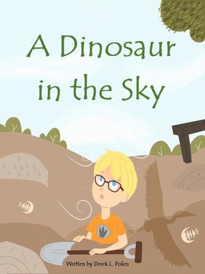 cover image of A Dinosaur in the Sky